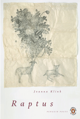 Raptus (Penguin Poets) book cover by Joanna Klink