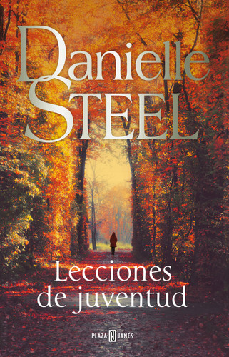 Lecciones de Juventud / Moral Compass book cover by Danielle Steel