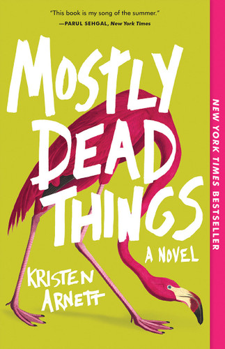 Mostly Dead Things book cover by Kristen Arnett