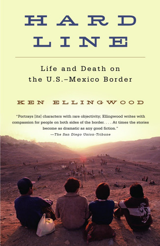 Hard Line: Life and Death on the US-Mexico Border book cover by Ken Ellingwood