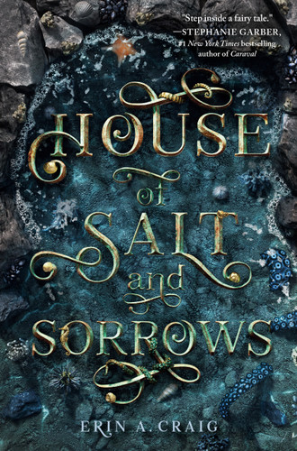 House of Salt and Sorrows (Sisters of the Salt) book cover by Erin A. Craig