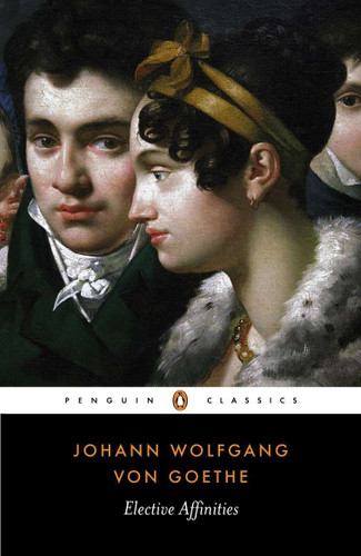 Elective Affinities book cover by Johann Wolfgang von Goethe