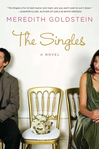 The Singles: A Novel book cover by Meredith Goldstein