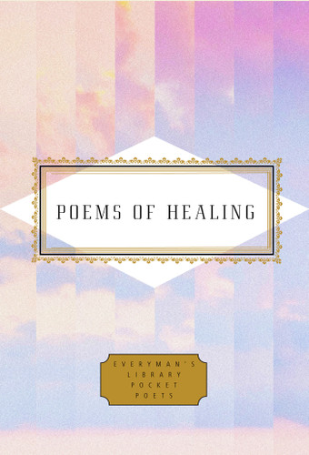 Poems of Healing (Everyman's Library Pocket Poets Series) book cover by 