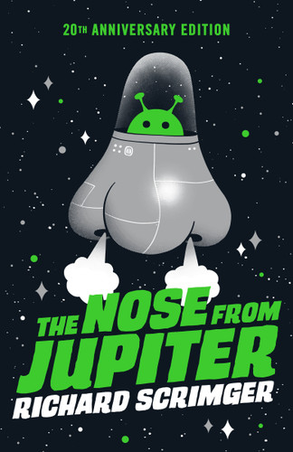 The Nose from Jupiter (20th Anniversary Edition) book cover by Richard Scrimger