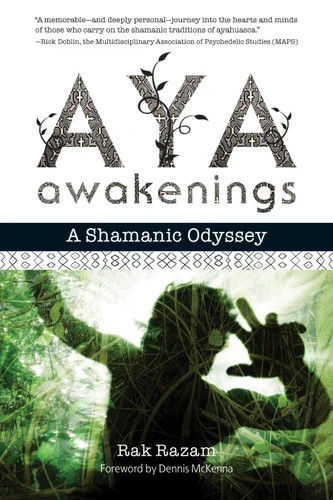 Aya Awakenings: A Shamanic Odyssey book cover by Rak Razam