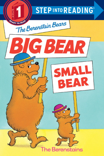 The Berenstain Bears' Big Bear, Small Bear (Step into Reading, Step 1) book cover by Stan Berenstain, Jan Berenstain