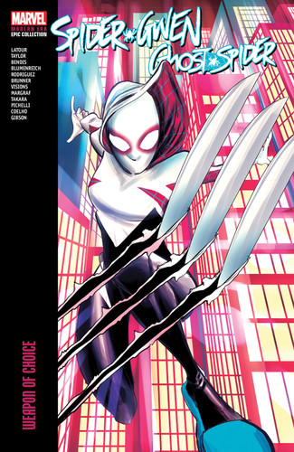 Spider-Gwen: Ghost-Spider Modern Era Epic Collection: Weapon Of Choice book cover by Jason Latour, Marvel Various