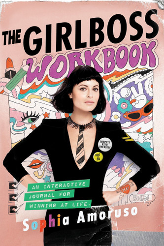 The Girlboss Workbook: An Interactive Journal for Winning at Life book cover by Sophia Amoruso