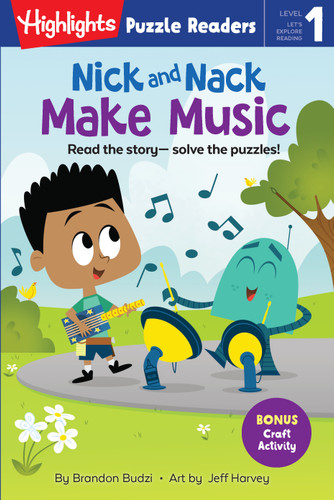 Nick and Nack Make Music (Highlights Puzzle Readers) book cover by Brandon Budzi