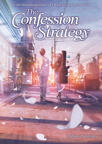 The Confession Strategy (Light Novel) book cover by Yoru Sumino