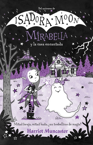 Mirabella y la casa encantada / Mirabelle and the Haunted House (MIRABELLA) book cover by Harriet Muncaster