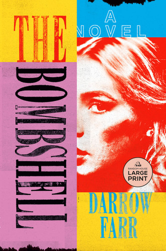 The Bombshell: A Novel book cover by Darrow Farr