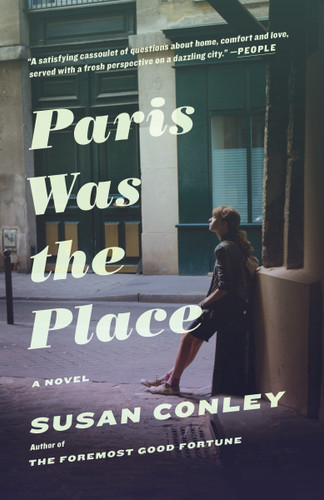 Paris Was the Place book cover by Susan Conley