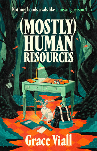 (Mostly) Human Resources: A Novel book cover by Grace Viall