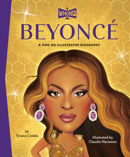 Beyoncé: A Who HQ Illustrated Biography (Who HQ Illustrated Biographies) book cover by Tyiana Combs, Who HQ