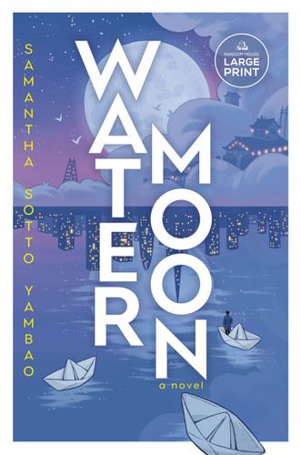 Water Moon: A Novel book cover by Samantha Sotto Yambao