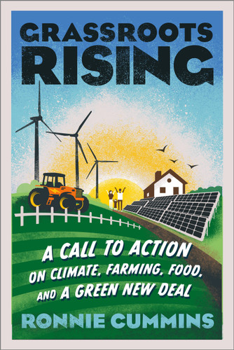 Grassroots Rising: A Call to Action on Climate, Farming, Food, and a Green New Deal book cover by Ronnie Cummins