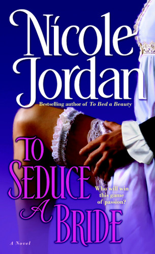 To Seduce a Bride: A Novel (The Courtship Wars) book cover by Nicole Jordan
