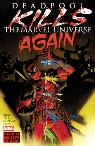 Deadpool Kills The Marvel Universe Again [New Printing] book cover by Cullen Bunn