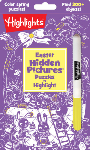 Easter Hidden Pictures Puzzles to Highlight: Easter Coloring and Puzzle Book for Kids 6-9, Solve Hidden Pictures Puzzles Featuring Bunnies, Flowers and Eggs for a Fun Family Easter Activity book cover by 