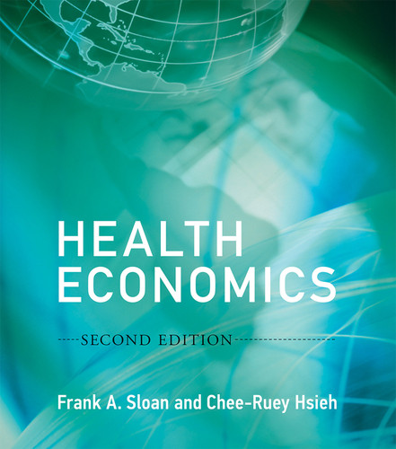 Health Economics, second edition book cover by Frank A. Sloan, Chee-Ruey Hsieh