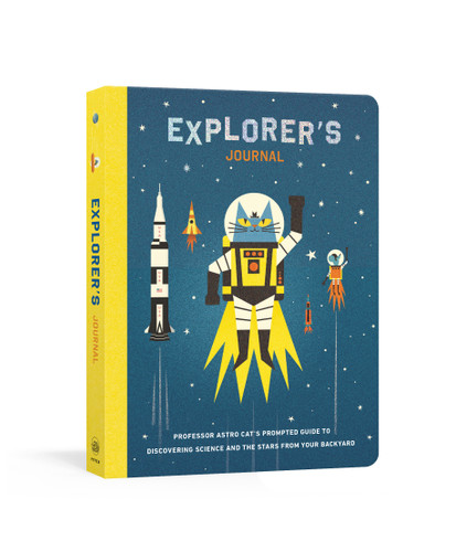 Explorer's Journal: Professor Astro Cat's Prompted Guide to Discovering Science and the Stars from Your Backyard book cover by Dr. Dominic Walliman
