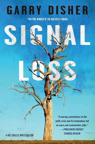 Signal Loss (A Hal Challis Investigation) book cover by Garry Disher
