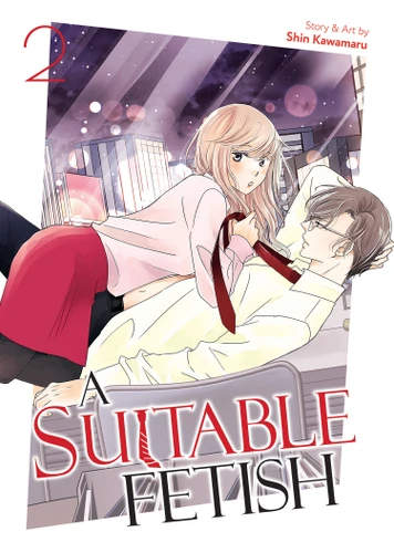 A Suitable Fetish Vol. 2 (A Suitable Fetish) book cover by Shin Kawamaru