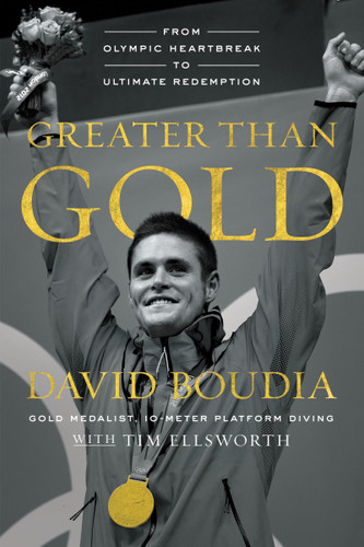 Greater Than Gold: From Olympic Heartbreak to Ultimate Redemption Cover
