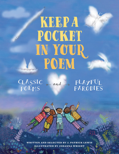 Keep a Pocket in Your Poem: Classic Poems and Playful Parodies book cover by J. Patrick Lewis