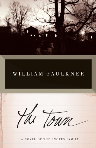 The Town (Vintage International) book cover by William Faulkner