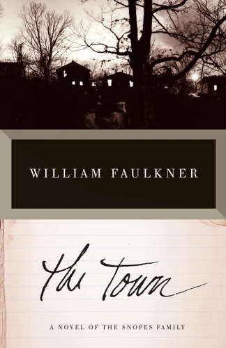 The Town (Vintage International) book cover by William Faulkner