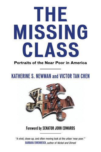 The Missing Class: Portraits of the Near Poor in America book cover by Katherine Newman, Victor Tan Chen