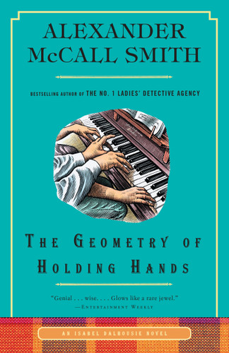 The Geometry of Holding Hands: An Isabel Dalhousie Novel (13) (Isabel Dalhousie Series) book cover by Alexander McCall Smith