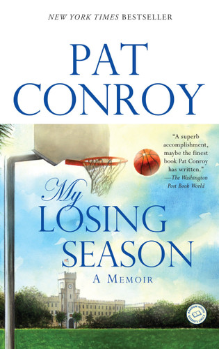 My Losing Season: A Memoir book cover by Pat Conroy