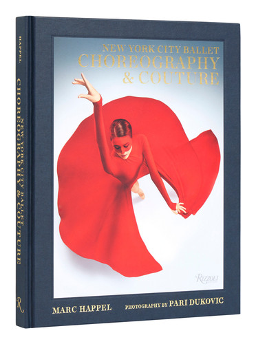 New York City Ballet: Choreography & Couture book cover by Marc Happel