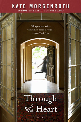 Through the Heart: A Novel book cover by Kate Morgenroth