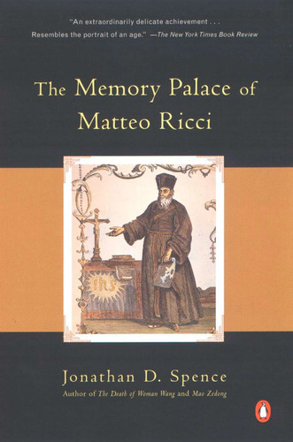 The Memory Palace of Matteo Ricci book cover by Jonathan D. Spence