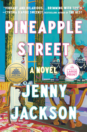 Pineapple Street: A GMA Book Club Pick (A Novel) book cover by Jenny Jackson