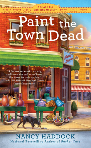 Paint the Town Dead (A Silver Six Mystery) book cover by Nancy Haddock