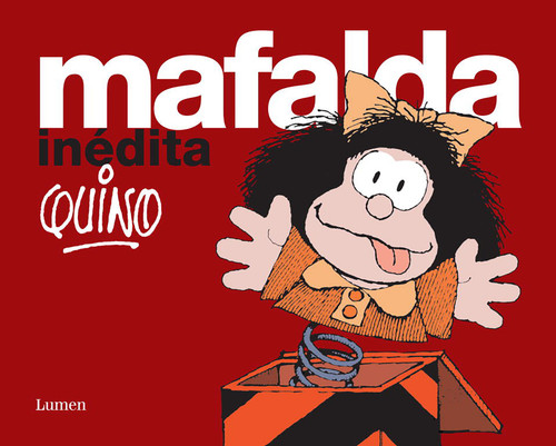 Mafalda inédita / Mafalda Unpublished (Mafalda) book cover by Quino