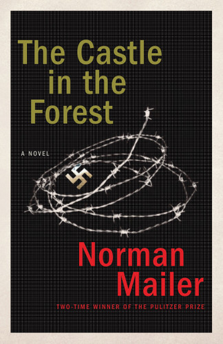 The Castle in the Forest: A Novel book cover by Norman Mailer