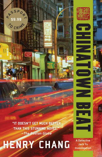 Chinatown Beat (A Detective Jack Yu Investigation) book cover by Henry Chang