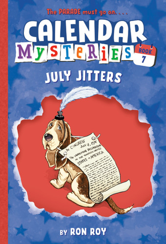 Calendar Mysteries #7: July Jitters (Calendar Mysteries) book cover by Ron Roy