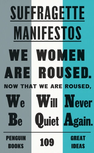Suffragette Manifestos (Penguin Great Ideas) book cover by Various