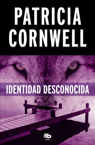 Identidad desconocida / Black Notice (Doctora Kay Scarpetta) book cover by Patricia Cornwell