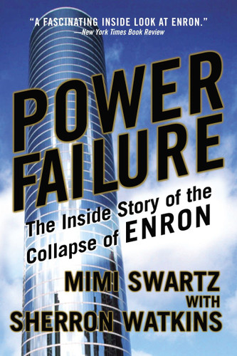 Power Failure: The Inside Story of the Collapse of Enron book cover by Mimi Swartz, Sherron Watkins