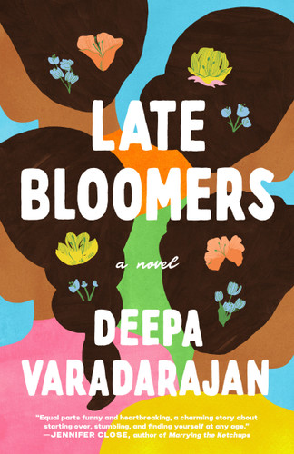 Late Bloomers: A Novel book cover by Deepa Varadarajan