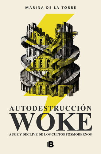 Autodestrucción woke / Woke Self-Destruction book cover by Marina De La Torre